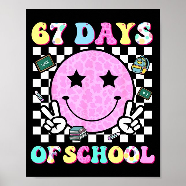 Póster Groovy 67 Days Of School Smile Face Teacher Kids W (Frente)