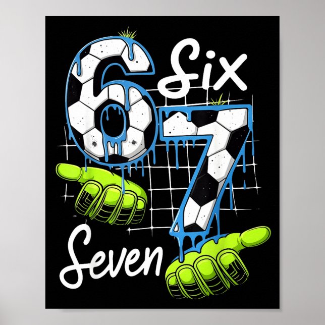Póster Groovy 67 Soccer Field Six Seven Funny Meme Drip _ (Frente)