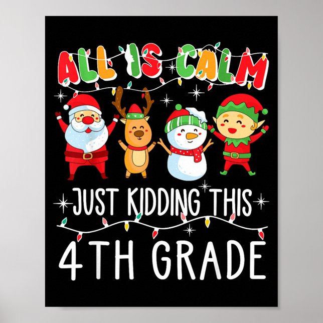 Póster Groovy All Is Calm Just Kidding This Is 5th Grade  (Frente)