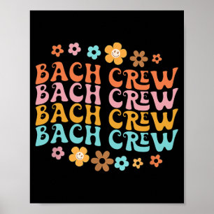 Póster Groovy Bach Crew Funny Bachelorette Bridal Party