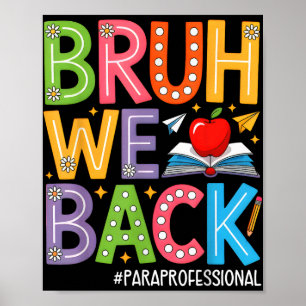 Póster Groovy Bruh We Back ParaProfessional Funny Back T