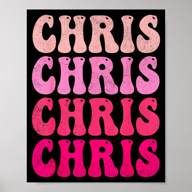 Póster Groovy Chris First Name D I Love Chris Tees Meme  (Frente)
