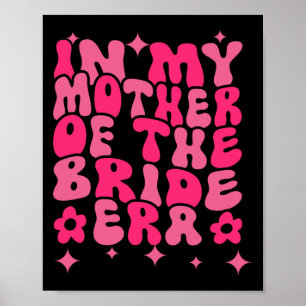 Póster Groovy en mi época de madre de la novia