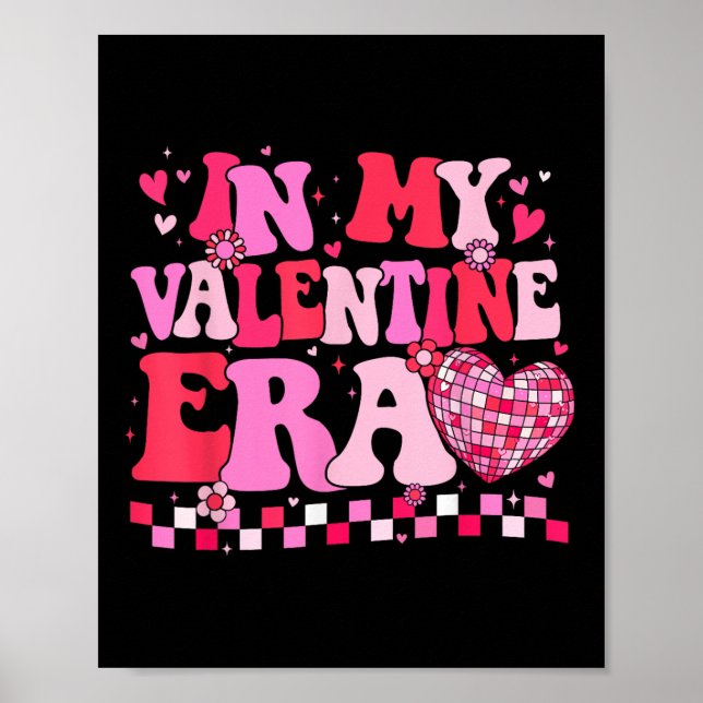 Póster Groovy En Mi Era De San Valentín Camisetas Día de  (Frente)