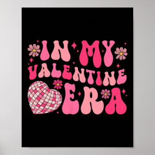 Póster Groovy En Mi Era Disco De San Valentín Byll Corazó