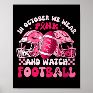 Póster Groovy En Octubre Usamos Un Fútbol De Color Rosa B