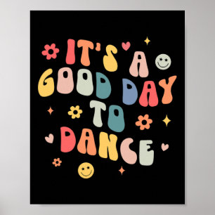 Póster Groovy Es Un Buen Día Para Bailar Divertido Profes