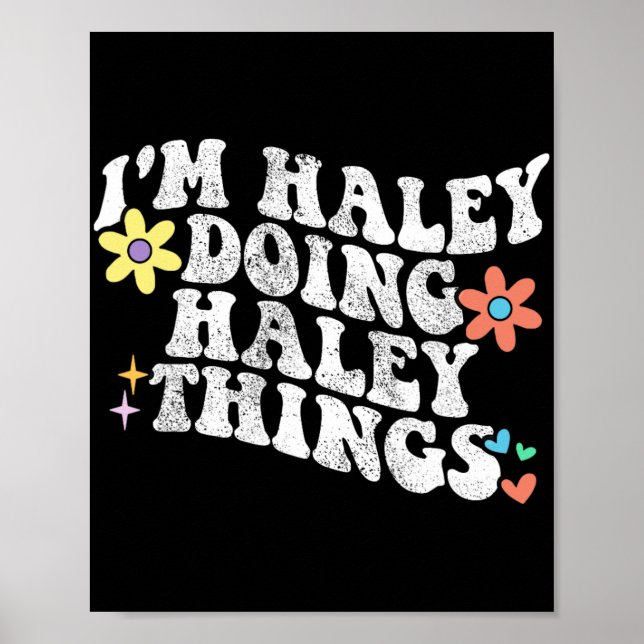 Póster Groovy Im Haley Haciendo Haley Things Funny's (Frente)