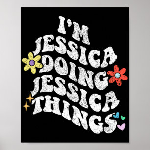 Póster Groovy Im Jessica Haciendo Jessica Things Funny Mo