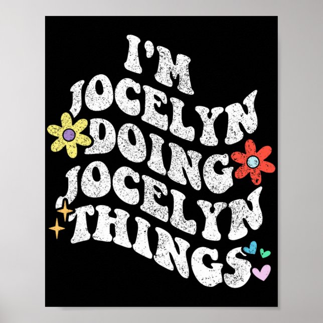 Póster Groovy Im Jocelyn Doing Jocelyn Things Funny Mothe (Frente)