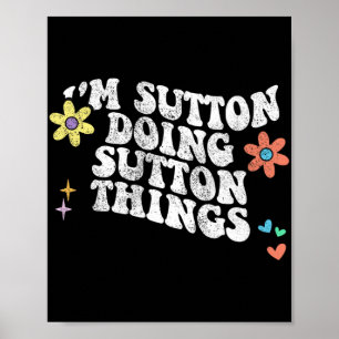 Póster Groovy Im Sutton Doing Sutton Things Funny Mothers