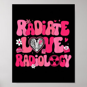 Póster Groovy Irradia Amor Técnico de Radiología de Rayos