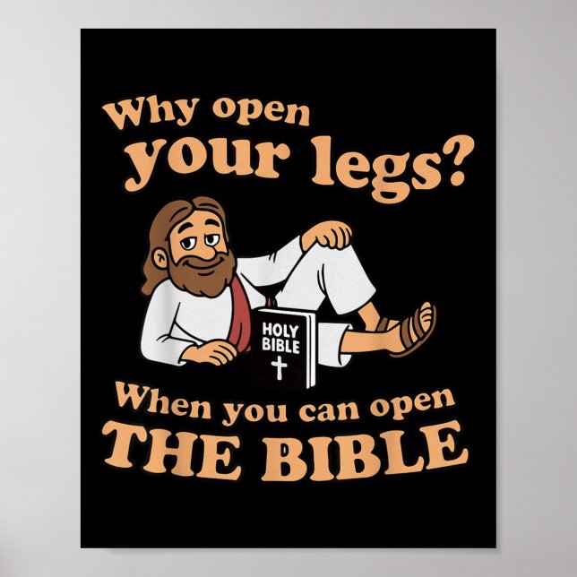 Póster Groovy Jesus Why Open Your Legs When You Can Open  (Frente)