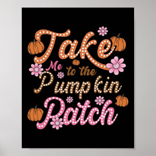 Póster Groovy Me Lleva Al Parche De La Calabaza Otoño Cae