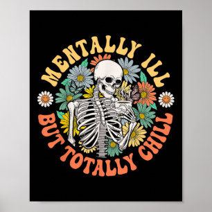 Póster Groovy Mentalmente Enfermo Pero Totalmente Chill H