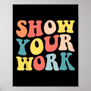 Póster Groovy Muestra Tu Trabajo Diversión Apreciación De