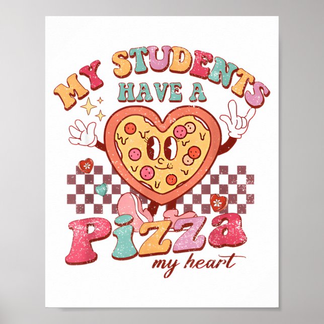 Póster Groovy My Students Have Zza Of My Heart Teacher Va (Frente)