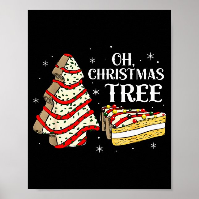 Póster Groovy Oh Christmas Tree Cakes Debbie Becky Jen Ca (Frente)