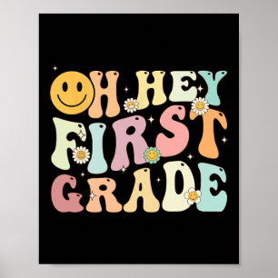 Póster Groovy Oh Hey Primer Grado De Vuelta A La Escuela 