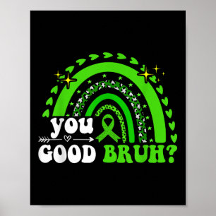 Póster Groovy Rainbow You Good Bruh Mental Health S Aware