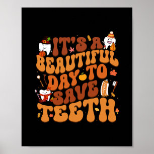 Póster Groovy Retro Es Un Hermoso Día Para Salvar Dientes