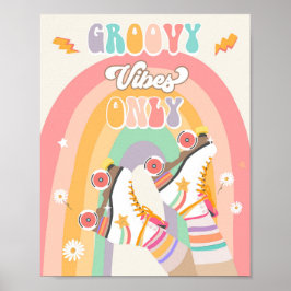 Póster Groovy Vibes Only Roller Skate Retro