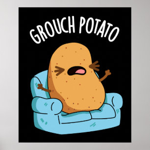 Póster Grouch Potato Funny Veggie Puns Dark BG