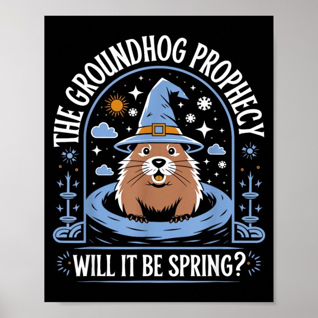 Póster Groundhog Day Pun Meteorology Sarcasm Funny Women  (Frente)