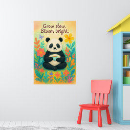 Póster Grow Slow Bloom Bright – Peaceful Panda Garden
