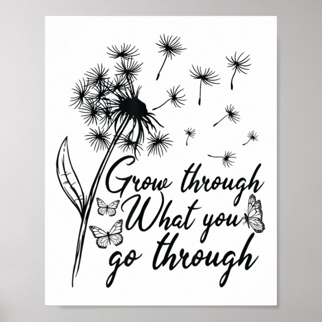 Póster Grow Through What You Go Through Insrational Motiv (Frente)