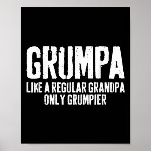 Póster Grumpa Como Un Abuelo Regular Sólo Camisa Grumpier