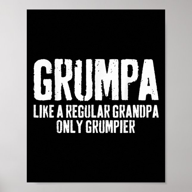 Póster Grumpa Como Un Abuelo Regular Sólo Camisa Grumpier (Frente)