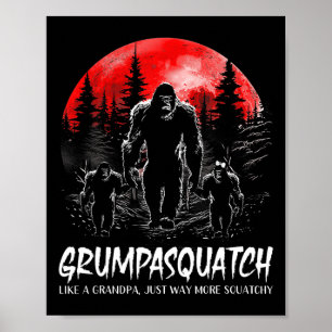 Póster Grumpa Squatch Funny Bigfoot Dad Sasquatch Yeti Fa