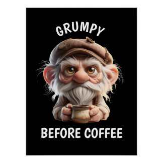 Póster Grumpy antes del café