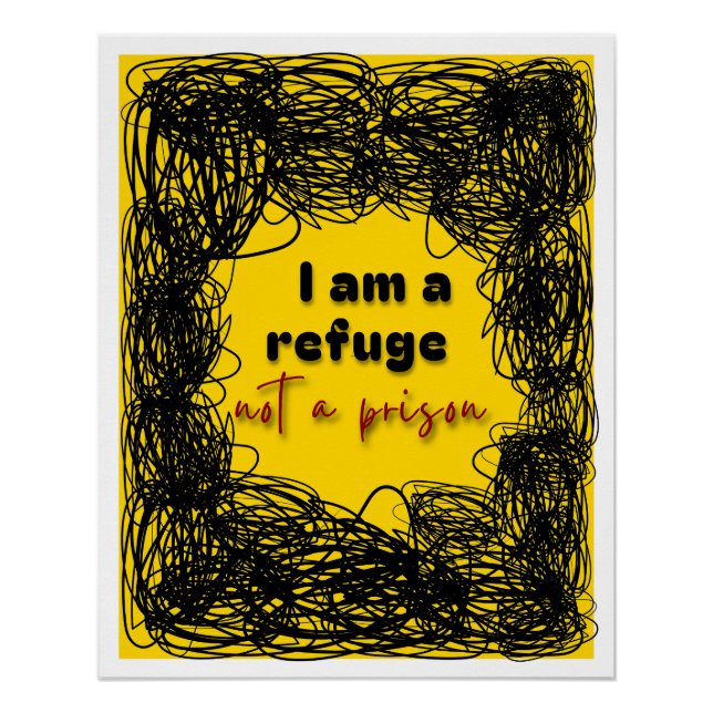 Poster grunge affirmation refuge not prison (Anverso)