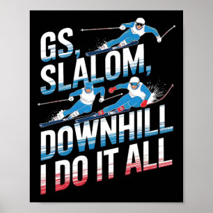 Póster Gs Eslalon Descenso Lo Hago Todo Esquí Alpino