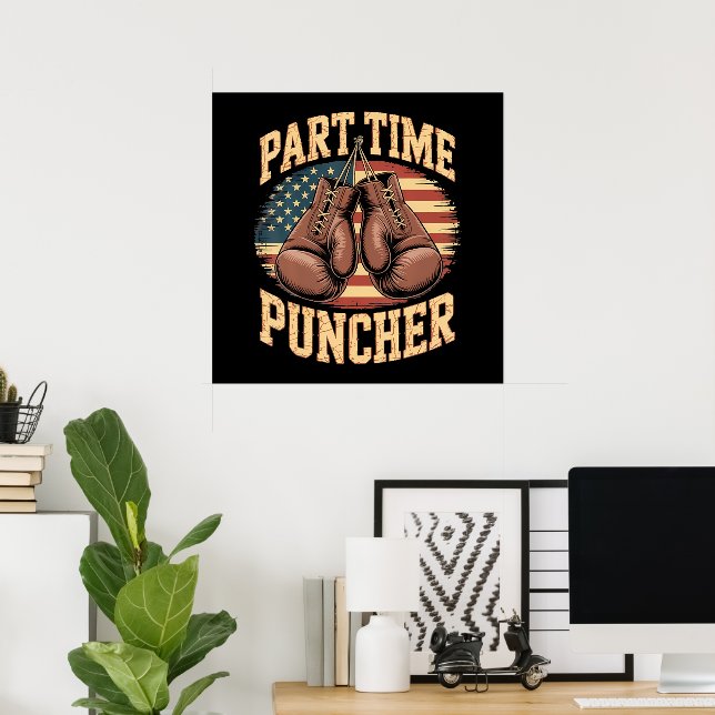 Póster Guantes de Boxeo Part Time Puncher (Oficina en casa)