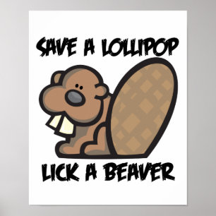 Póster Guardar un Lick Lollipop como castor