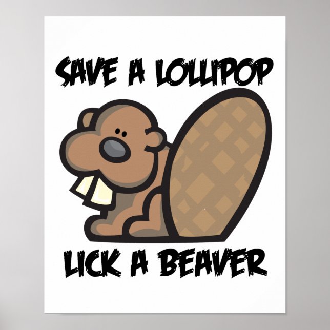 Póster Guardar un Lick Lollipop como castor (Frente)