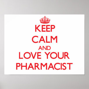 Póster Guarde la calma y ame a su farmacéutico