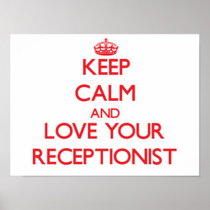Póster Guarde la calma y ame a su recepcionista