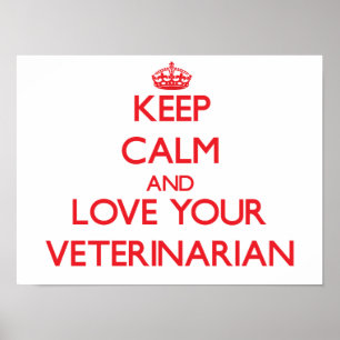 Póster Guarde la calma y ame a su veterinario