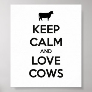 Póster Guarde la calma y ame el poster de las vacas