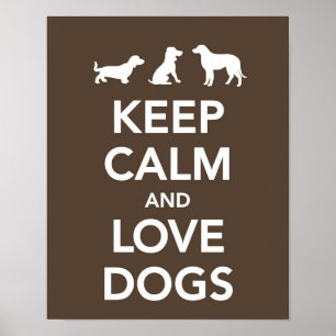 Póster Guarde la calma y ame los perros