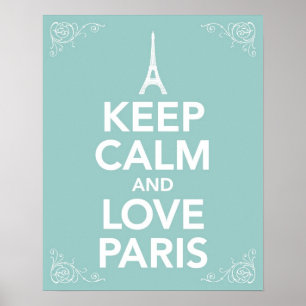 Póster Guarde la calma y ame París
