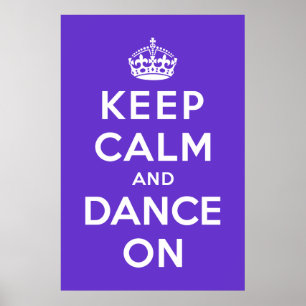 Póster Guarde la calma y baile encendido