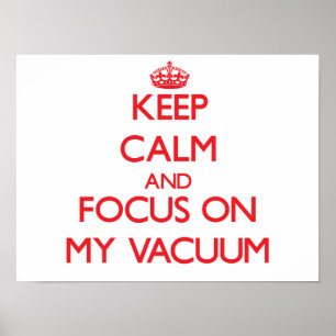 Póster Guarde la calma y el foco en mi vacío