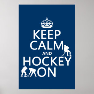 Póster Guarde la calma y el hockey en (en cualquier