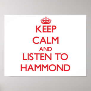 Póster Guarde la calma y escuche Hammond