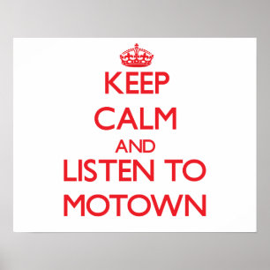 Póster Guarde la calma y escuche MOTOWN